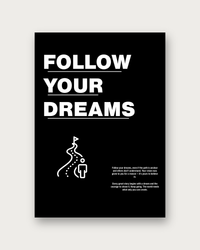 Follow Your Dreams motivational poster print — modern wall art