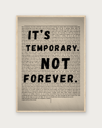 It's Temporary Not Forever poster in natural wood frame