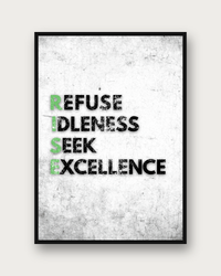 Refuse Idleness Seek Excellence poster framed on a wall — motivational wall art
