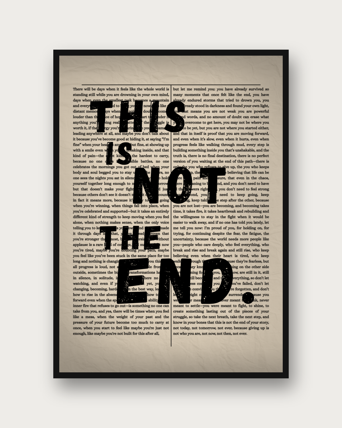 This Is Not the End poster framed on a wall — motivational wall art
