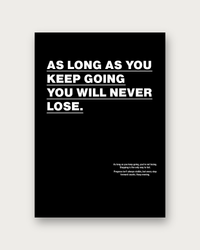 As Long As You Keep Going motivational poster print — modern wall art