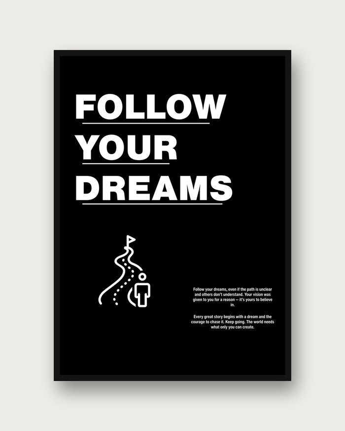 Follow Your Dreams