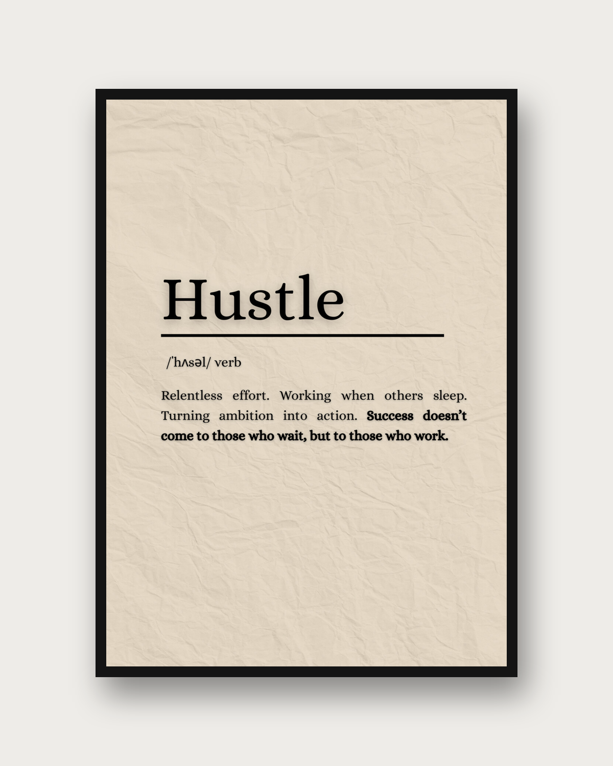 Hustle poster framed on a wall — motivational typography wall art