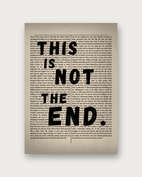 This Is Not the End motivational poster print — modern wall art